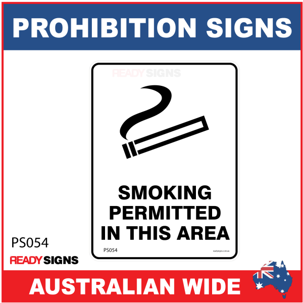 PROHIBITION SIGN - PS054 - SMOKING PERMITTED IN THIS AREA